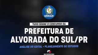 CONCURSO PREFEITURA DE ALVORADA DO SUL PR  PLANEJAMENTO DE ESTUDO [upl. by Decamp]