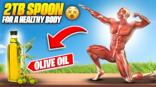 I Ate 2 TBSP of Olive Oil Daily and This Happened To My Body [upl. by Norry]