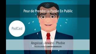 Peur De Prendre La Parole En Public  Glossophobie [upl. by Terrena]