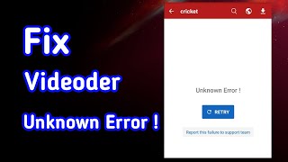 How to fix videoder unknown error  Retry  Videoder not working [upl. by Bakemeier22]