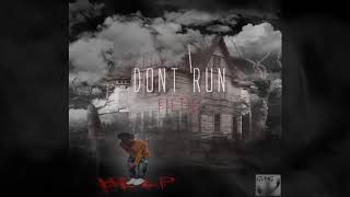 Fiftie  Dont Run Official Audio [upl. by Atekihs]