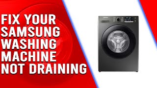 Why is Your Samsung Washing Machine Not Draining Samsung Washer Which Won’t Drain [upl. by Thurlow]