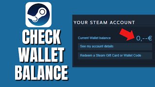 How To Check My Steam Wallet Gift Card Balance 2024 [upl. by Eninnaej580]