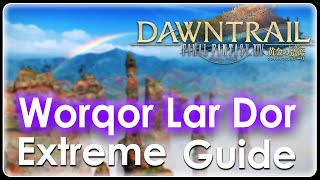 FFXIV  Valigarmanda Extreme  Worqor Lar Dor Ex Visual Guide  FFXIV Dawntrail 70 Trial [upl. by Lichter]