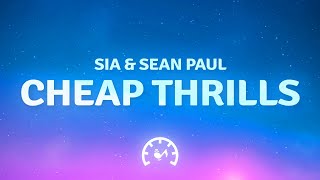 Sia  Cheap Thrills Lyrics ft Sean Paul [upl. by Ille]