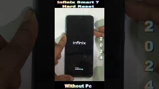 How To Infinix Smart 7 Hard Reset  Infinix X6517Pattern PinPassword lock Remove Without Pc 2024 [upl. by Dudden]