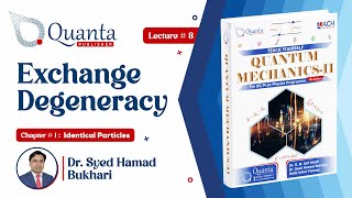 18 Exchange Degeneracy  QMII  Dr S H Bukhari [upl. by Osber]