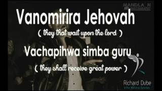 Richard Dube Vanomirira Jehovah lyrics [upl. by Arsi306]