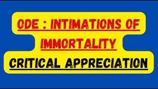 Ode  Intimations of Immortality Critical Appreciation [upl. by Anjali844]