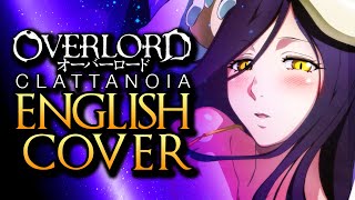 Overlord  Clattanoia  FULL OPENING OP 1  ENGLISH Cover by NateWantsToBattle [upl. by Michail976]