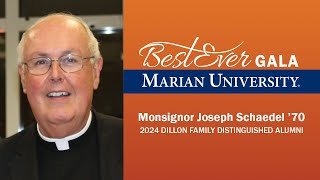 Monsignor Joseph Schaedel ’70 2024 Marian University Gala Dillon Family Distinguished Alumni [upl. by Ardnnek669]