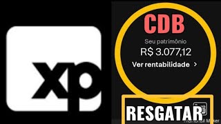 Como Resgatar CDB antes do Vencimento na XP INVESTIMENTOS xp investimento investimentos cdb [upl. by Namialus688]