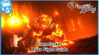 Flamelurker Boss Fight Guide  Stonefang 22  Demons Souls Remake 4k HDR [upl. by O'Carroll691]