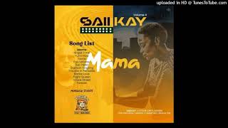 Mama2024 Saii Kay ft O Four x Cammy Bee [upl. by Arika]