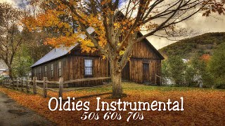 Golden Memories Songs Of Yesterday 🎸 Oldies Instrumental Of The 50s 60s 70s 🎸 [upl. by Hess431]