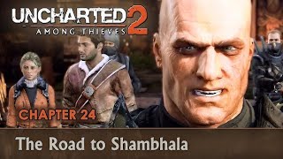 Uncharted 2 Among Thieves Walkthrough Gameplay Part 15 The Road to Shambhala [upl. by Grier]