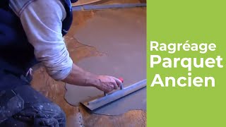 Comment faire un ragréage sur parquet ancien [upl. by Domph]