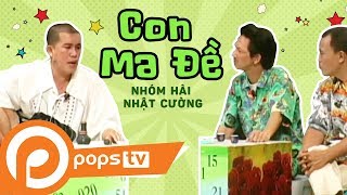 Tiểu Phẩm Hài  Con Ma Đề  Nhóm Hài Nhật Cường Official [upl. by Lepper]