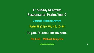 1st Sunday of Advent Responsorial Psalm Year C Grail  Michael Herry [upl. by Atnamas]