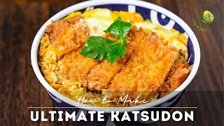 Ultimate Katsudon Recipe Japanese Pork Cutlet Bowl [upl. by Yenor]