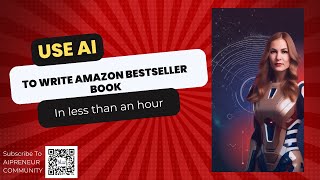 Use AI to Write Amazon Best Seller Book in less than an hour [upl. by Winona626]