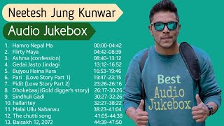 Neetesh Jung Kunwar Top Songs Collection  Audio Jukebox 2018 [upl. by Gleason]