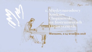 The 1st International Chopin Competition on Period Instruments – First Stage 5092018 10 am [upl. by Ennayhs348]