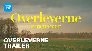 Overleverne  Trailer  TV 2 PLAY [upl. by Killigrew928]