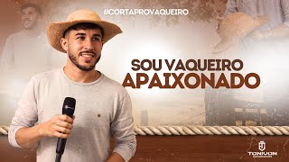 Sou vaqueiro apaixonado  tonivon [upl. by Ecilahs]