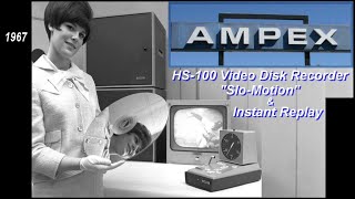 Vintage 1967 AMPEX First Color Video Disc Recorder HS100 Instant Replay and SlowMotion TV [upl. by Aryamoy]