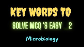 Microbiology  Key words to solve MCQ s  Part 2️⃣mrb neetpg Neetpgfmge inicetmnemonics Hints [upl. by Layap289]