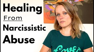 9 ways to heal from Narcissistic Abuse [upl. by Tutankhamen]