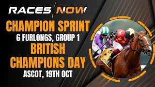 British Champions Sprint Stakes  Ante Post First Look  Ascot October 19th  Horse Racing Tips [upl. by Enyledam943]