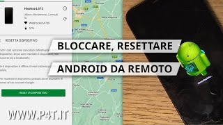 Come localizzare bloccare e resettare da remoto un cellulare Android [upl. by Amaleta]