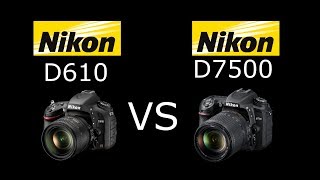 Nikon D610 vs Nikon D7500 en Español  VS Digital [upl. by Kehr328]