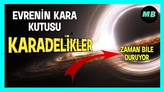 Evrenin En Gizemli Maddesi quotKARADELÄ°KLERquot [upl. by Aehtla]