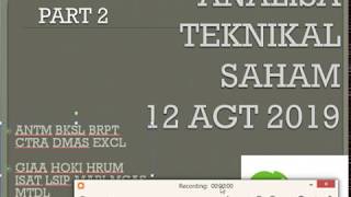 Analisa teknikal saham untuk 12 agustus 2019 PART 2 [upl. by Ahsaet32]