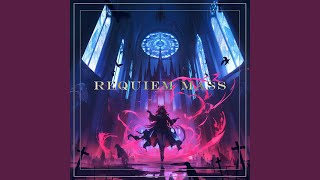 Requiem Mass [upl. by Dorison]