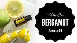 5 Tips For Using Bergamot Essential Oil [upl. by Fleisher]