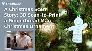 Scanning of a Gingerbread Ornament for a very Merry Christmas Decoration [upl. by Ayala]