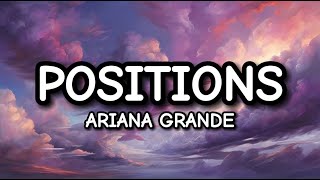 Ariana Grande  Positions Lyrics [upl. by Abbotsun625]