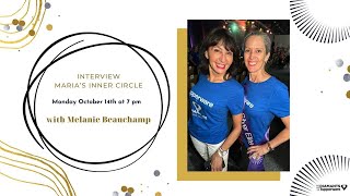 Live Interview Think Big with Maria Meriano and her Inner Circle with Melanie Beauchamp [upl. by Godart840]