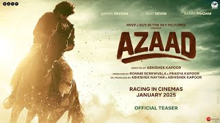 Azaad Official Teaser  Ajay D  Abhishek K  Aaman D  Rasha T  Ronnie S  Pragya K  Jan 2025 [upl. by Yerac891]