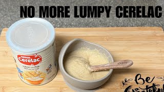 How to Prepare Baby Cerelac Without Lumps Quick and Easy [upl. by Lacram161]