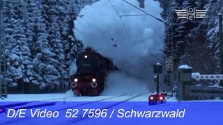 2010 Mit der 52 7596 im Schwarzwald [upl. by Luhem]