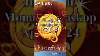 Jungfrau LIEBE ❤️ Horoskop April 2024 [upl. by Athena309]