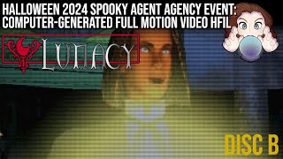 Lunacy Disc B  Halloween 2024 Spooky Agent Agency Event CG FMV HFIL [upl. by Mowbray961]