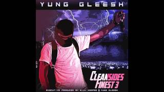 Yung Gleesh  Gleechie Prod By Dolan Beats 2014 [upl. by Queridas]