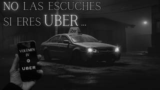 4 HISTORIAS de TERROR de CONDUCTORES de UBER Vol IV [upl. by Tjader]