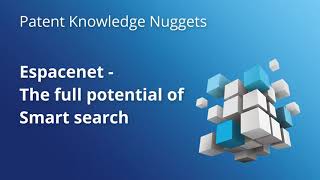 Espacenet – The full potential of Smart search [upl. by Llenhoj]